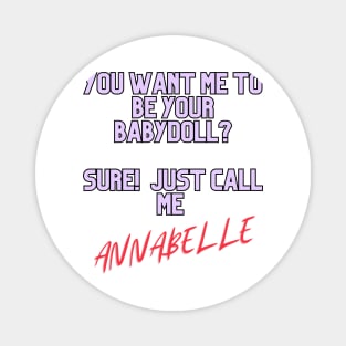 Babydoll Magnet